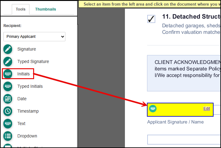 Diagram showing the Initials field selected from the left panel, with an arrow pointing to where it lands as a highlighted, resizable field on the document, next to an Edit link.