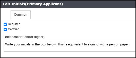 Edit Initials (Primary Applicant) window with Required and Certified checked by default, and a Brief Description field reading: "Write your initials in the box below. This is equivalent to signing with a pen on paper."