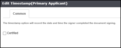 Edit Timestamp (Primary Applicant) window explaining the timestamp auto-records when the signer completes the document, with only a Certified checkbox (unchecked by default) — no Required option or Brief Description field.