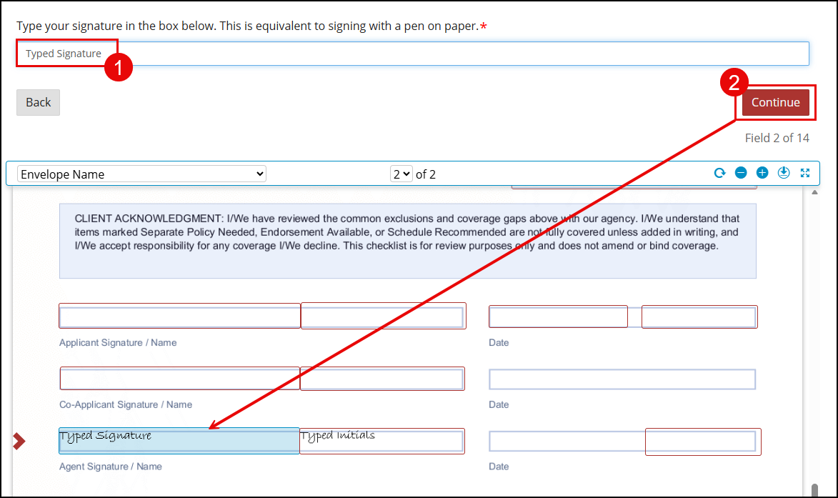 Numbered diagram: (1) the Typed Signature input box where the recipient types their name, and (2) the Continue button, with an arrow showing the typed text now filled into the Agent Signature / Name and Typed Initials fields on the document.