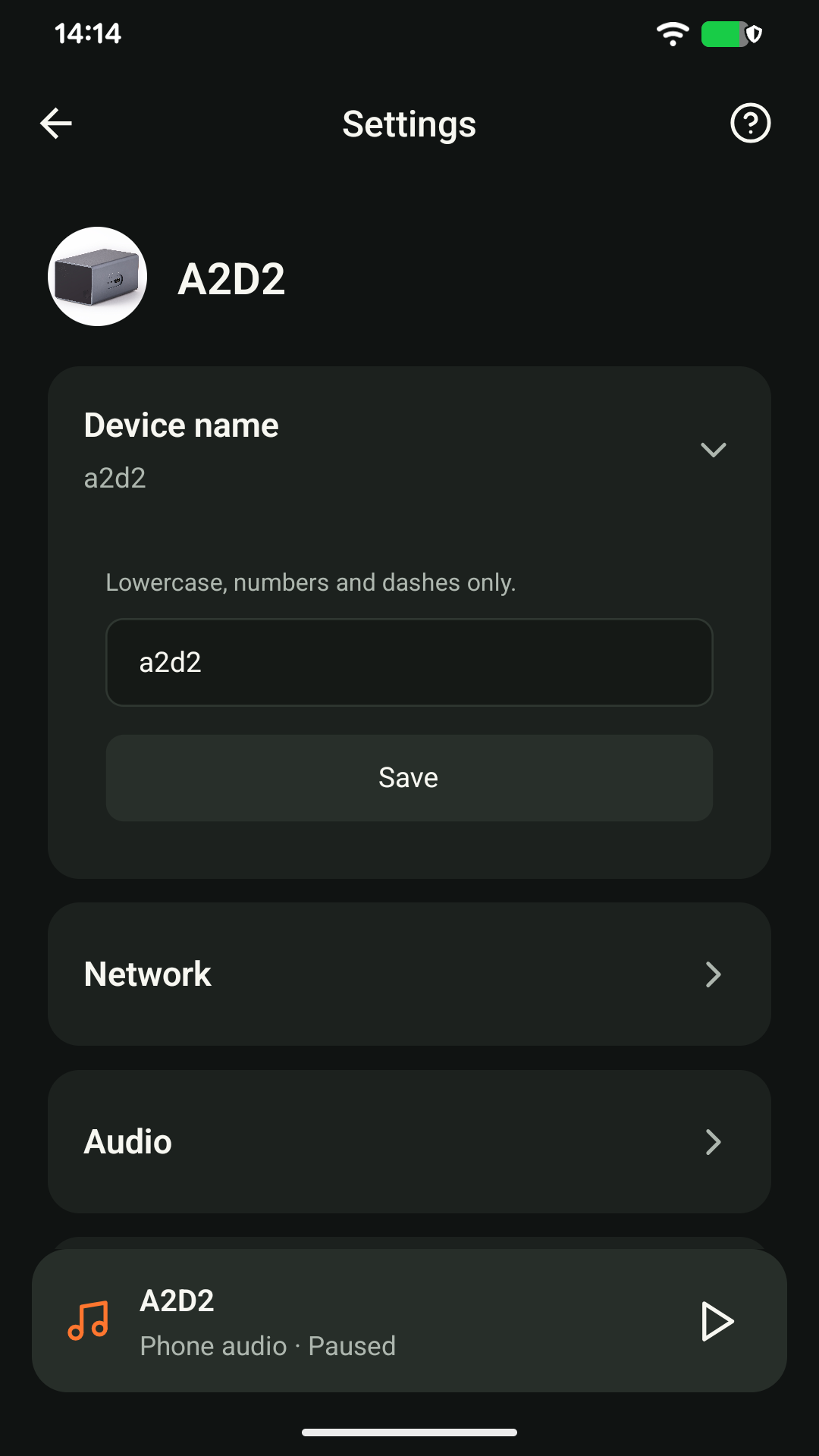 Open Settings → Device name. Use a recognisable name with lowercase letters, numbers and dashes, then save.