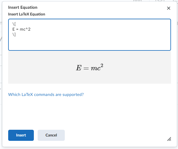 A screenshot of the LaTeX editor in D2L. The text box at the top has three lines of text entered which translate to E = mc squared in the preview below.