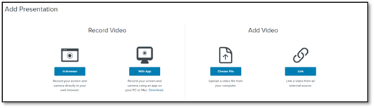 Options to add a presentation on the Mediasite portal include recording new videos in-browser or on the desktop, uploading a video file, or linking one.