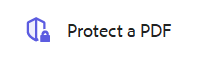 The Protect a PDF tool sidebar option in Acrobat. 
