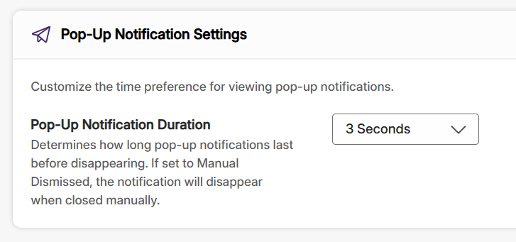 The Pop-Up Notification Settings menu allows the instructor to determine how long notifications from Panorama persist. A dropdown on the right side is used to specify.
