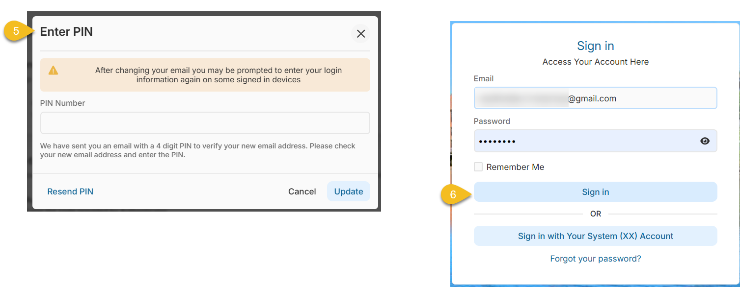 Step 5: Verify with PIN / Step 6: Log Back In