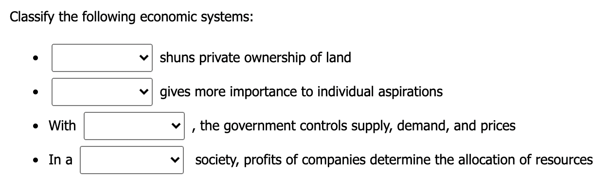 Screenshot of cloze.  First list item shows: [blank]   shuns private ownership of land. Second list item shows [blank]   gives more importance to individual aspirations