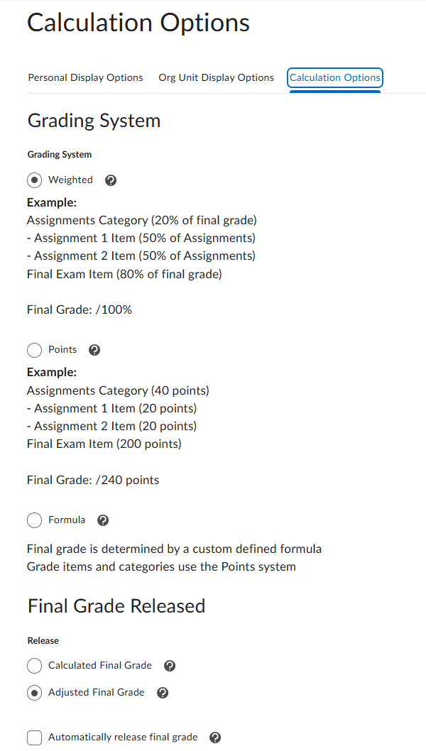The calculation options for the Final Grades. The bottom of the page allows instructors to select whether the Final Calculated Grade or the Final Adjusted Grade is released to students via MyKU.