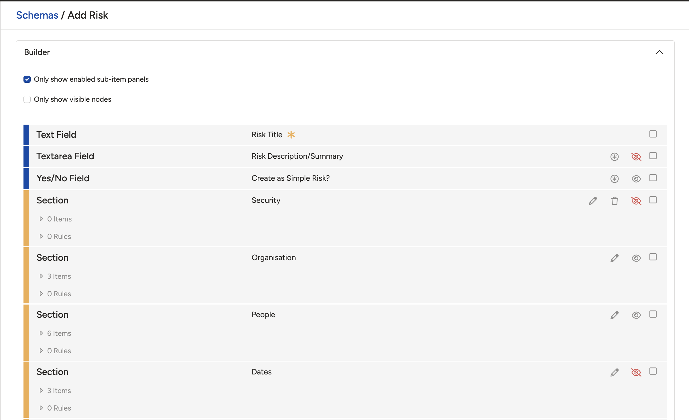 Builder view showing sections and fields for a schema, with action icons on the right of each row.
