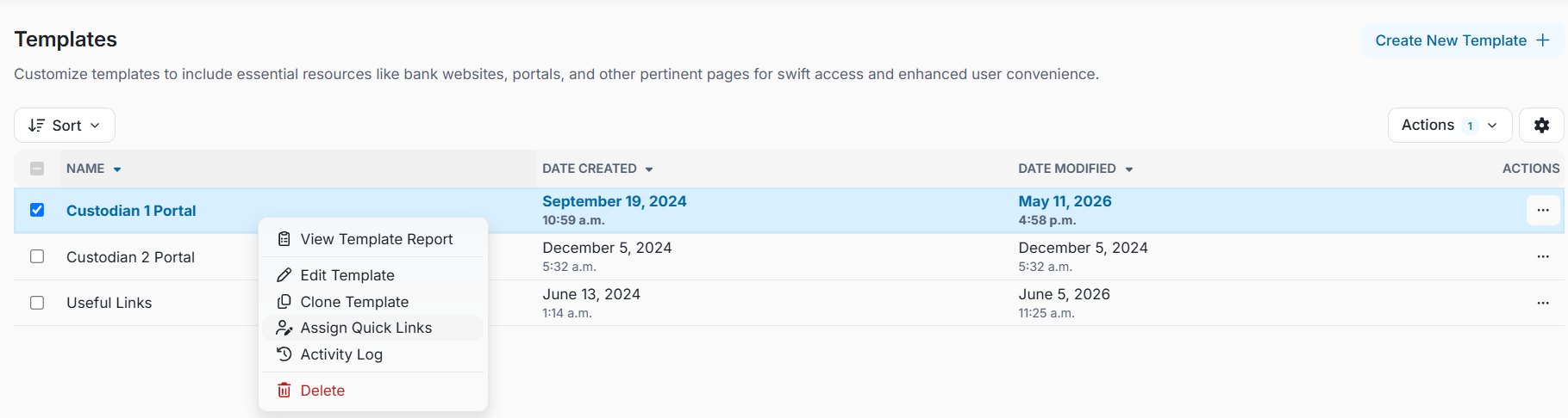 Select the Quick Links template you want to assign. Click Assign Quick Links.