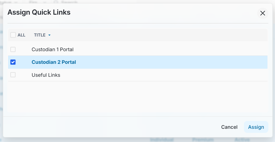 Select one or more Quick Links templates. Click Assign.