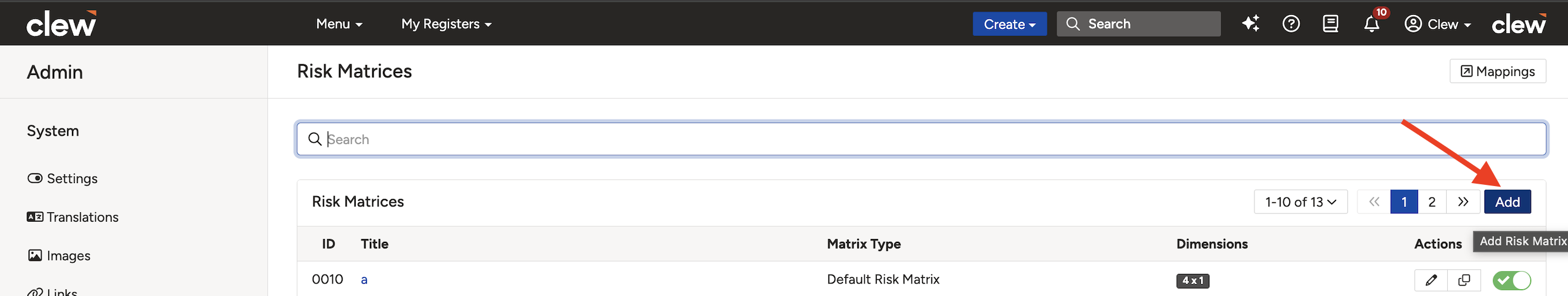 The Add button on the Risk Matrices screen used to create a new matrix.