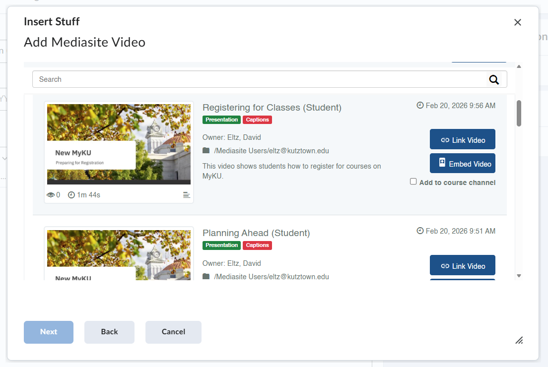 The Mediasite content selector lists available videos. Each video has a row containing the video thumbnail on the left, title and metadata in the center, and buttons to link or embed the video on the right. 