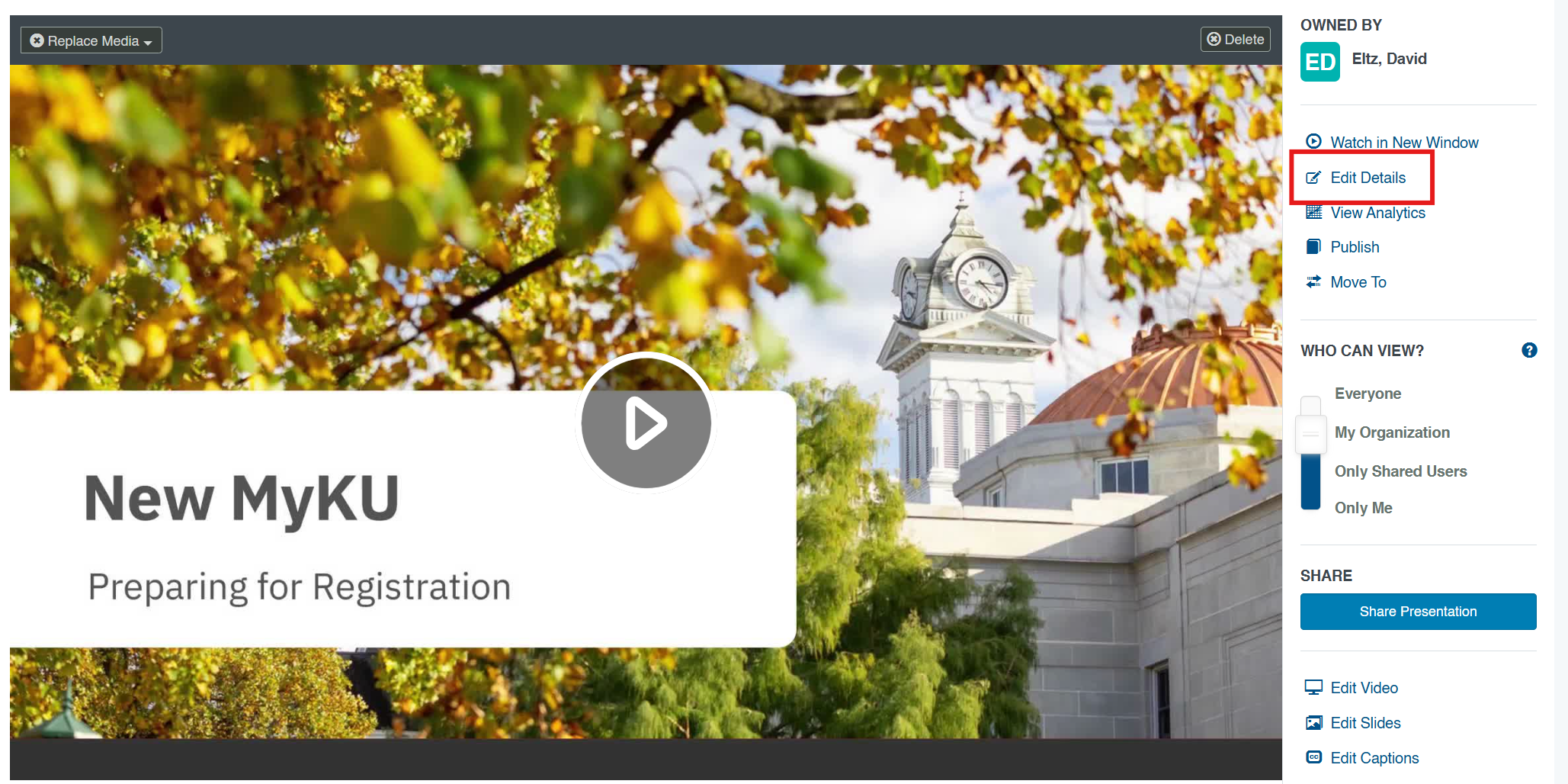 The video preview page in MyMediasite. On the right sidebar, options are present to Watch in New Window, Edit Details (highlighted), View Analytics, Publish, and Move the presentation.
