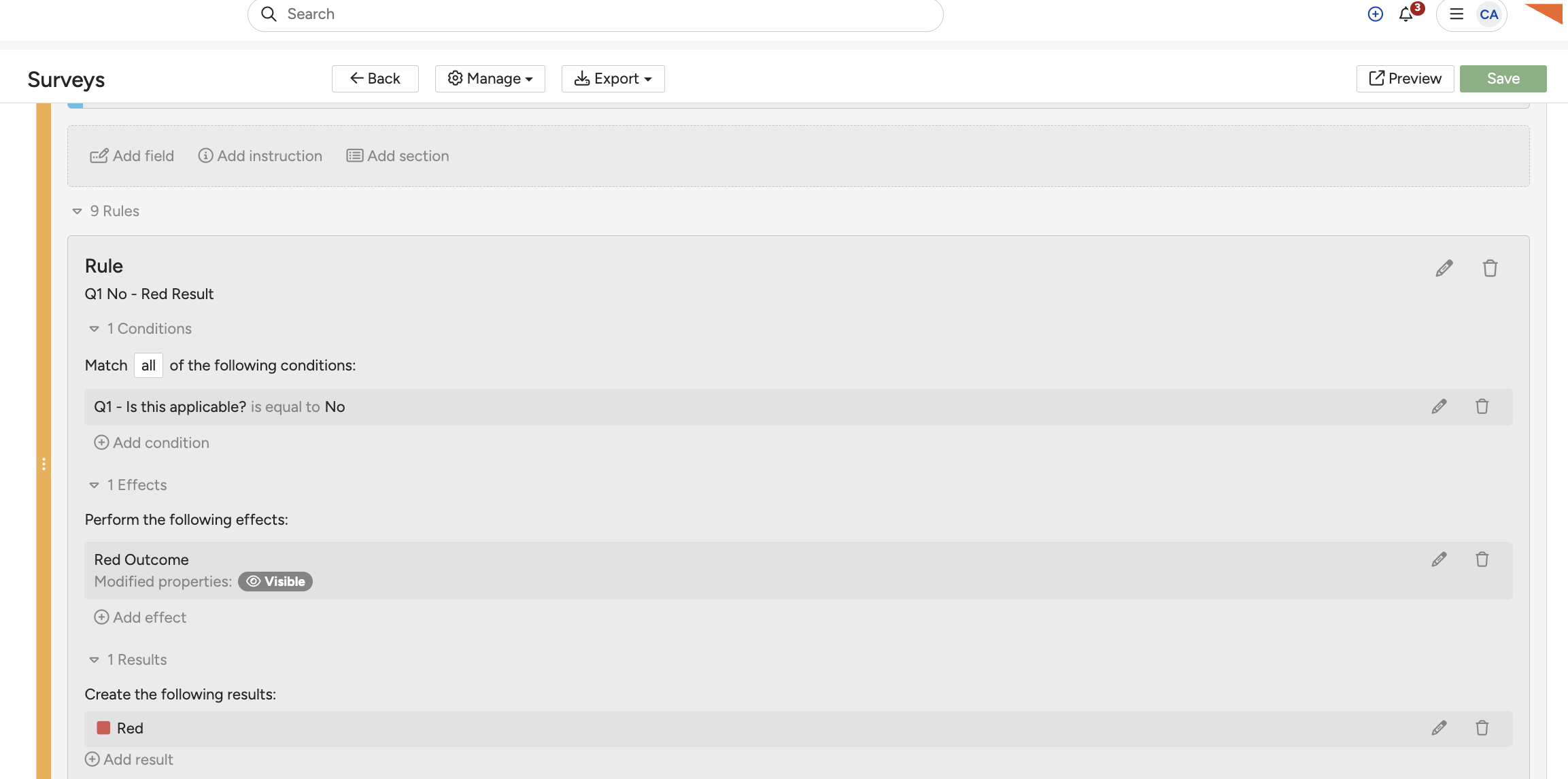 The Rules and Results sections of a Survey Build, where a condition is linked to an outcome.