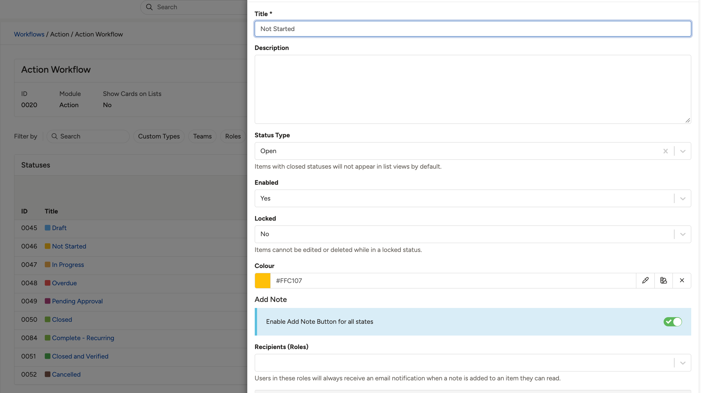 The workflow status settings, showing the Enable Add Note Button toggle, Recipients (Roles), Recipients (Users), and the Show Extra Email Recipients options.