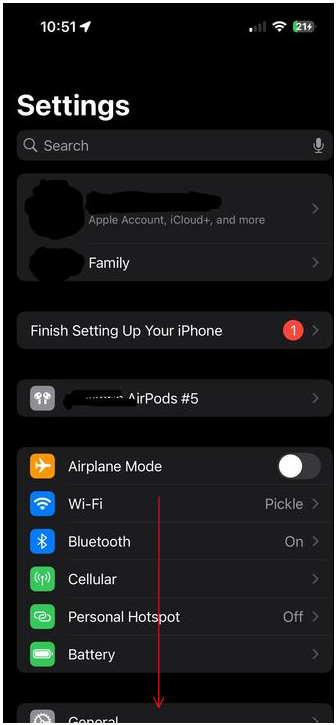 Untitled picture.png Machine generated alternative text:
10:51
Settings
Q Search
Apple Account. iCIoud+, and more
Family
Finish Setting Up Your iPhone
Airpods #5
Airplane Mode
Wi-Fi
Bluetooth
Cellular
Personal Hotspot
Pickle
on >
Off
Ink Drawings