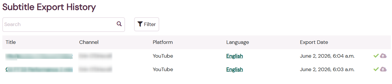 Subtitle Export History section of the Integrations page, showing green check marks in the Export Date column, and the word YouTube in the Platform column.