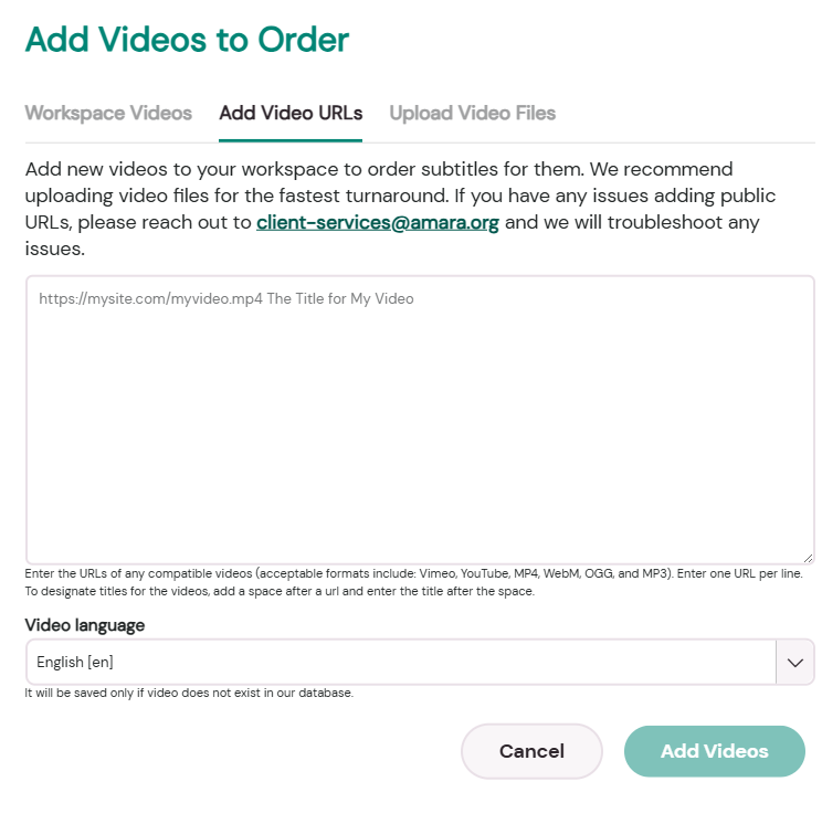 Add Videos to Order popup window, with Add Video URLs tab highlighted.
