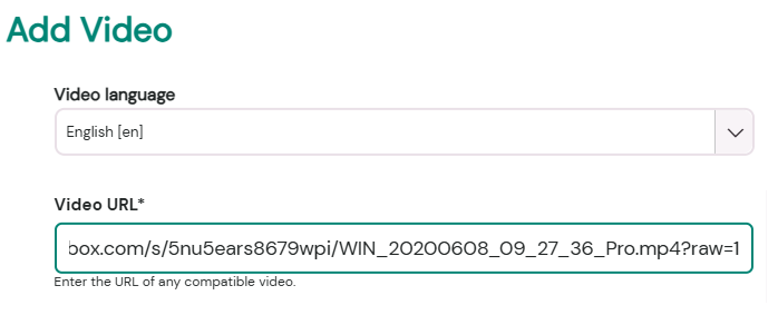 Add Video window showing an edited Dropbox URL in the Video URL field.