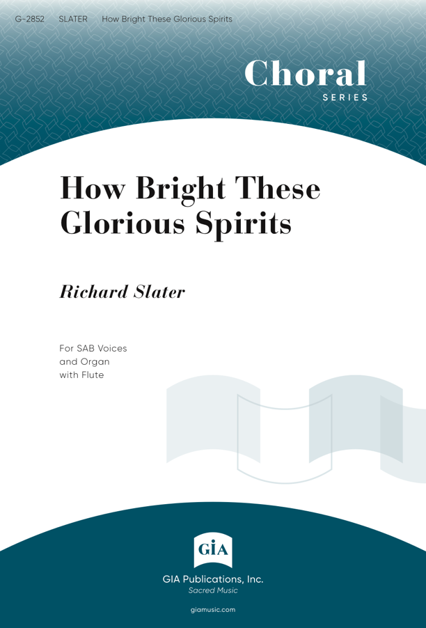 GIA Publications - How Bright These Glorious Spirits