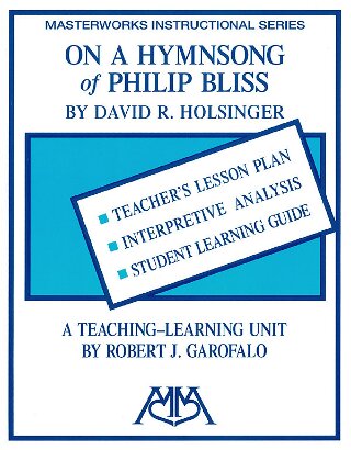 On a Hymn Song of Philip Bliss - Student Learning Guide (10pk)