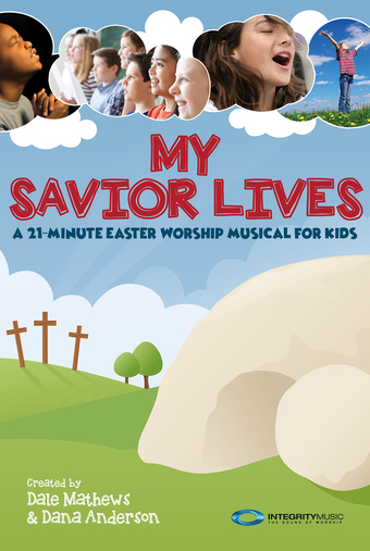 My Savior Lives - Posters (12-pak)