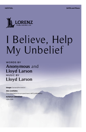 I Believe, Help My Unbelief