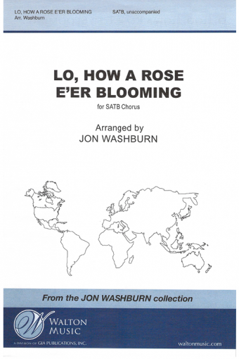 Lo, How a Rose E'er Blooming (SATB)