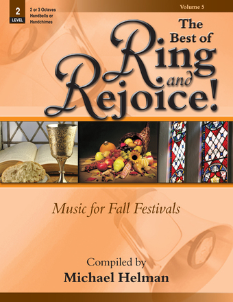 The Best of Ring and Rejoice! - Volume 5 - Handbells 2-3 octaves