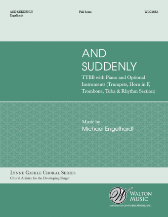 And Suddenly (TTBB) Full Score and Parts