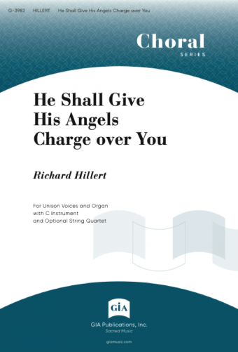 He Shall Give His Angels Charge Over You