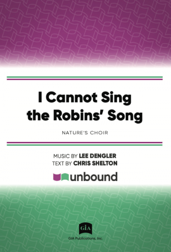 I Cannot Sing the Robins' Song