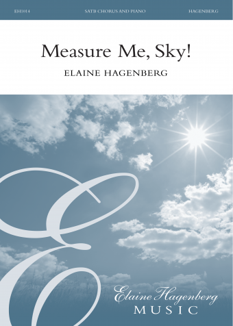 Measure Me, Sky! - SATB