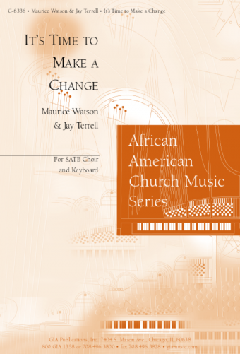 It's Time to Make a Change