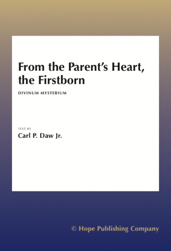 From the Parent's Heart, the Firstborn