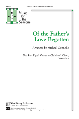 Of the Father's Love Begotten
