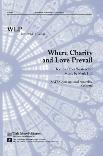 Where Charity and Love Prevail