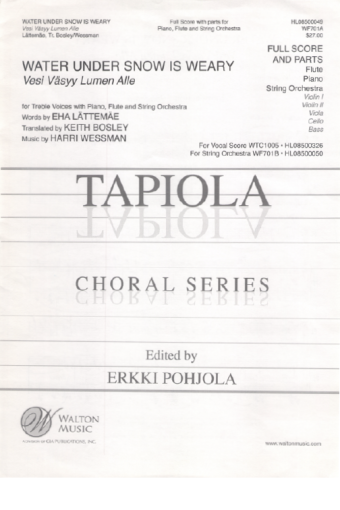 Water Under Snow Is Weary (Full Score and Instrumental Parts))