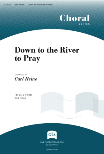 Down to the River to Pray