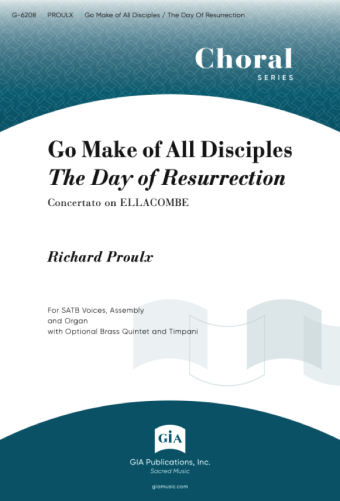 Go Make of All Disciples / The Day of Resurrection