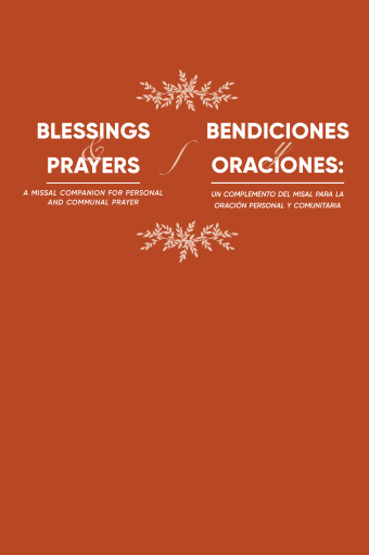 Blessings and Prayers / Bendiciones y oraciones