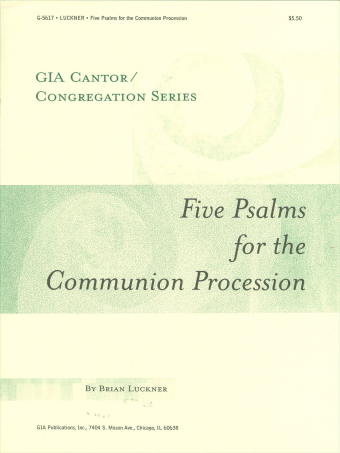 Five Psalms for the Communion Procession