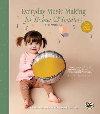 Everyday Music Making for Babies and Toddlers (6–18 months)