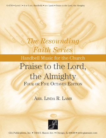Praise to the Lord, the Almighty - 4 or 5 oct. edition - Handbells