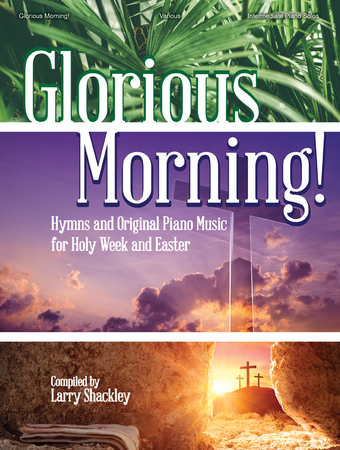 Glorious Morning! - Piano collection