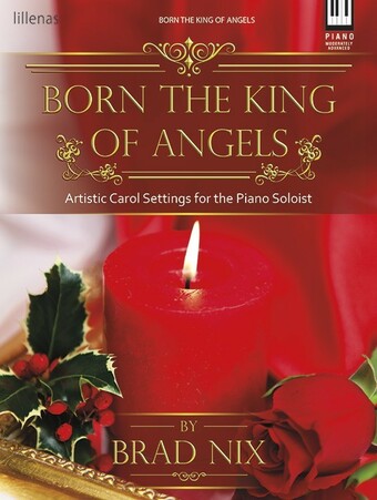 Born the King of Angels - Keyboard Book