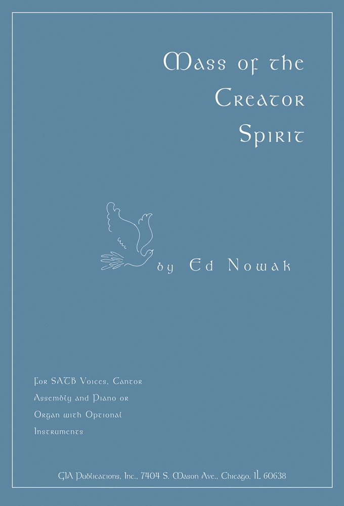 Mass of the Creator Spirit - Choral / Accompaniment edition