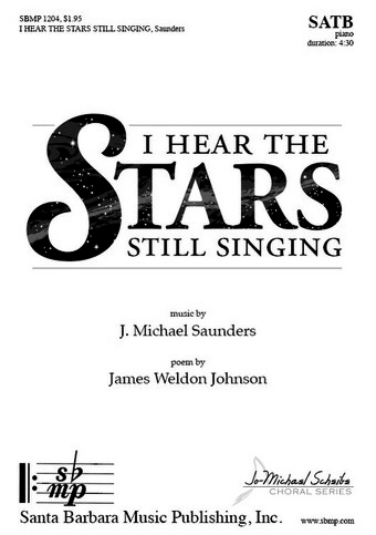 I Hear the Stars Still Singing - SATB Octavo