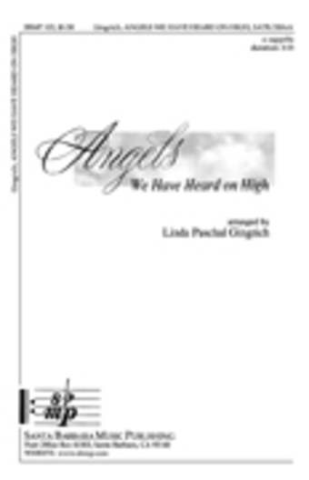 Angels We Have Heard on High - SATB Octavo